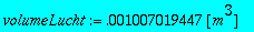 volumeLucht := .1007019447e-2*Unit([m^3])