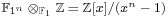 \mathbb{F}_{1^n} \otimes_{\mathbb{F}_1} \Z = \Z[x]/(x^n-1)